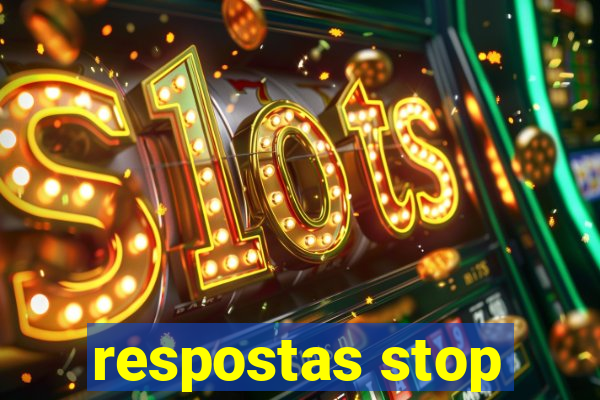 respostas stop